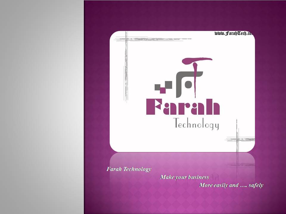 FARAH TECH CO
